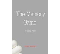 The Memory Game: Waking Alfie