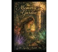 The Memory Garden