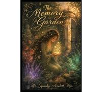 The Memory Garden