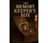 The Memory Keeper's Box