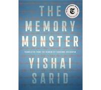 The Memory Monster by Yishai Sarid Yishai Sarid (Auteur)
