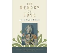 The Memory of Love: Surdas Sings to Krishna [Paperback] NEUF