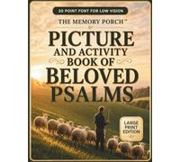 The Memory Porch Picture and Activity Book of Beloved Psalms: Large Print Edition