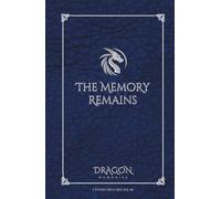 The Memory Remains: Dragon Memories