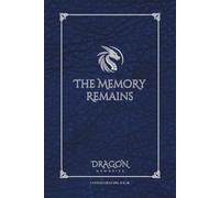 The Memory Remains: Dragon Memories