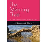 The Memory Thief: A Journey Through Lost Faces and Hidden Truths