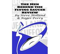 The Men Behind the Flying Saucer Review