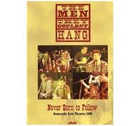 The Men They Couldn't Hang - Never Born To Follow [2007] [Dvd]