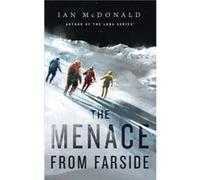 The Menace from Farside by Ian McDonald Ian McDonald (Auteur)