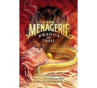 The Menagerie #2: Dragon on Trial