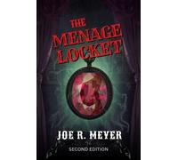 The Menagerie Locket This is No Ordinary Circus - Joe R Meyer - Joseph Meyer Creatives - ebook (ePub) - Livre