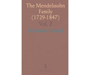 The Mendelssohn Family (1729-1847)