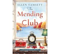 The Mending Club: A Sweet Later-in-Life Romance