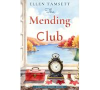 The Mending Club: A Sweet Later-in-Life Romance