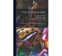 The Menehunes; Their Adventures With The Fisherman And How They Built The Canoe