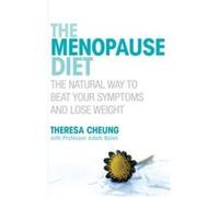 The Menopause Diet by Theresa Cheung Paperback Book Cheung, Theresa (Auteur)