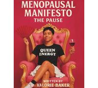 The Menopause Manifesto:: The Pause