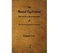 The Mental Equivalent Lectures