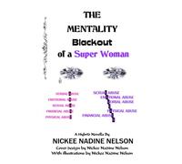 The Mentality Blackout Of A Super Woman