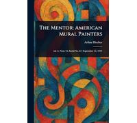The Mentor: American Mural Painters