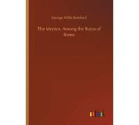 The Mentor, Among The Ruins Of Rome