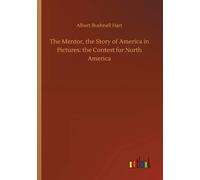 The Mentor, The Story Of America In Pictures: The Contest For North America