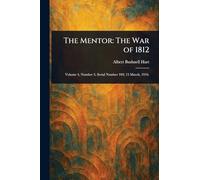 The Mentor: The War of 1812
