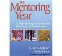 The Mentoring Year Kathy Larson, Susan Udelhofen (Auteur)
