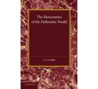The Mercenaries Of The Hellenistic World