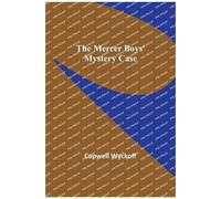 The Mercer Boys' Mystery Case