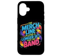 The Merch Line Played A Longer Set Than The Band Coque pour iPhone 16