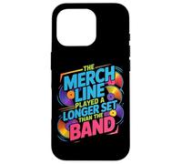 The Merch Line Played A Longer Set Than The Band Coque pour iPhone 16 Pro