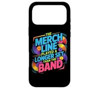 The Merch Line Played A Longer Set Than The Band Coque pour iPhone 17 Pro Max