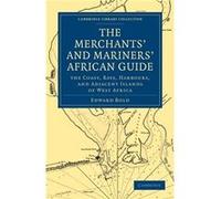 The Merchants and Mariners African Guide - Edward Bold - Cambridge University Press - Livre en Anglais - Paperback Edward BoldEdward Bold (Auteur)