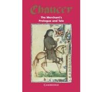 The Merchant's Prologue and Tale Chaucer, Geoffrey (Auteur)