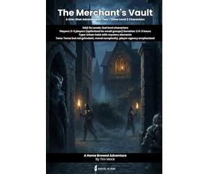 The Merchant's Vault: A D&D 5e One-Shot Adventure for 2-3 Players: Small Group Urban Heist Adventure for Dungeons & Dragons 5th Edition with Pre-Gen Characters and Battle Maps