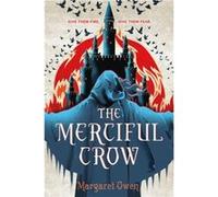 The Merciful Crow by Margaret Owen Margaret Owen (Auteur)