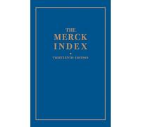 The Merck Index.: Thirteenth Edition