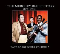 The Mercury Blues Story - Mercury Blues:Eastcoast#2 [Import]