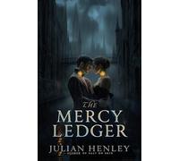 The Mercy Ledger: A Romantasy Thriller About Love and Moral Debt