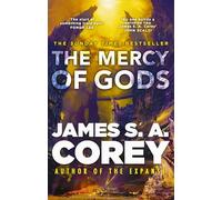 The Mercy of Gods: The spectacular new space opera from the master of SF