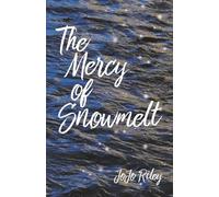 The Mercy of Snowmelt