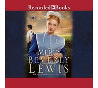 The Mercy (The Rose Trilogy, Book 3)