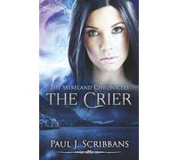 The Mereland Chronicles: The Crier