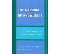 The Merging of Knowledge Fourth World-university Reasearch Group (Auteur)