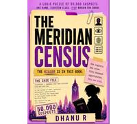 The Meridian Census: A 50,000-Suspect Murder Mystery | An Extreme Logic Puzzle Book for Adults