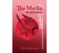 The Merlin: Art of Resistance
