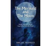 The Mermaid And The Moon