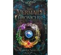 The Mermaid Chronicles Companion Guide