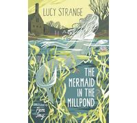 The Mermaid in the Millpond